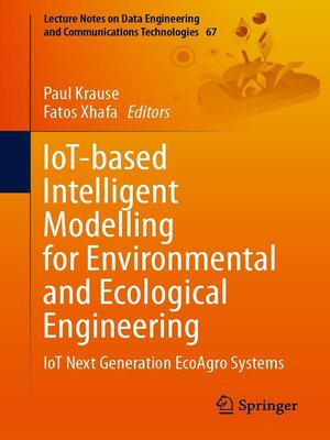 cover image of IoT-based Intelligent Modelling for Environmental and Ecological Engineering